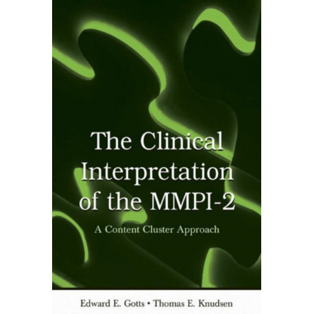 The Clinical Interpretation of MMPI-2: A Content Cluster Approach