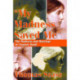 My Madness Saved Me: The Madness and Marriage of Virginia Woolf