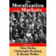 The Moralization of the Markets