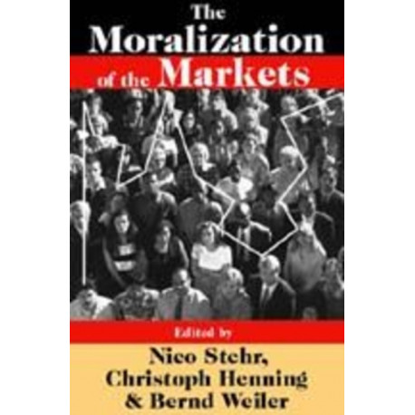 The Moralization of the Markets