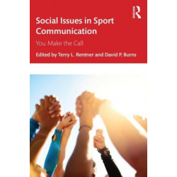 Social Issues in Sport Communication: You Make the Call