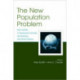 The New Population Problem: Why Families in Developed Countries Are Shrinking and What It Means