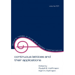 Continuous Lattices and Their Applications