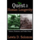 The Quest for Human Longevity: Science, Business, and Public Policy