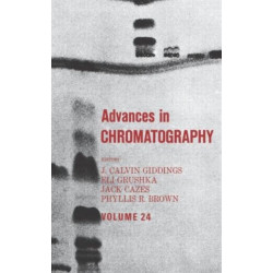 Advances in Chromatography: Volume 24
