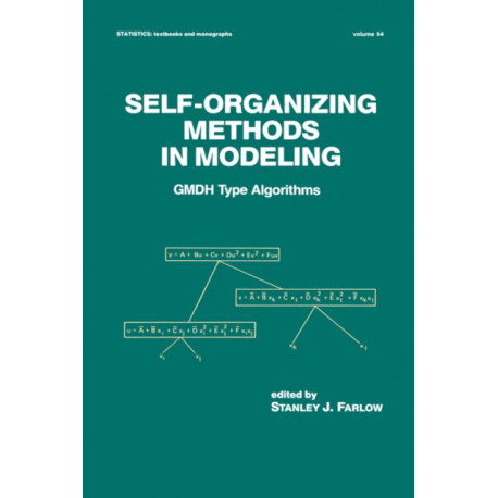 Self-Organizing Methods in Modeling: GMDH Type Algorithms