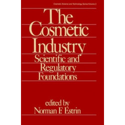 The Cosmetic Industry: Scientific and Regulatory Foundations