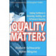 Quality Matters: Seeking Confidence in Evaluating, Auditing, and Performance Reporting