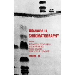 Advances in Chromatography: Volume 18