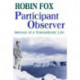 Participant Observer: A Memoir of a Transatlantic Life