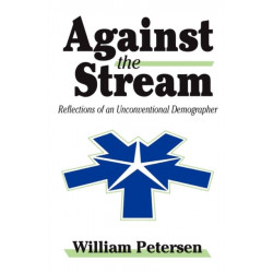Against the Stream: Reflections of an Unconventional Demographer