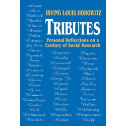 Tributes: Personal Reflections on a Century of Social Research