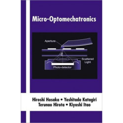 Micro-Optomechatronics
