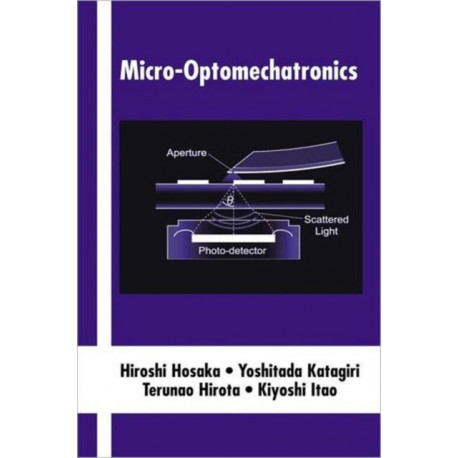 Micro-Optomechatronics