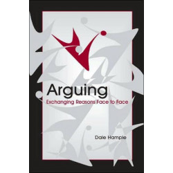 Arguing: Exchanging Reasons Face to Face