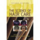 The Science of Hair Care