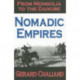 Nomadic Empires: From Mongolia to the Danube