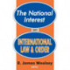 The National Interest on International Law and Order