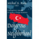 Dangerous Neighborhood: Contemporary Issues in Turkey's Foreign Relations