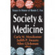 Society and Medicine: Essays in Honor of Renee C.Fox