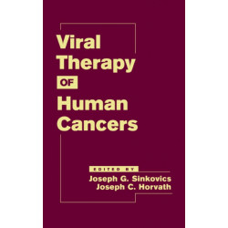 Viral Therapy of Human Cancers