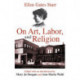 On Art, Labor, and Religion