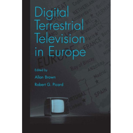 Digital Terrestrial Television in Europe