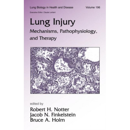 Lung Injury: Mechanisms, Pathophysiology, and Therapy