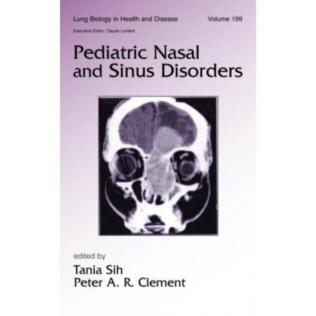 Pediatric Nasal and Sinus Disorders
