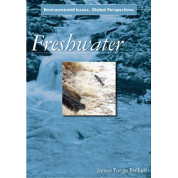 Freshwater: Environmental Issues, Global Perspectives