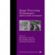 Image Processing Technologies: Algorithms, Sensors, and Applications
