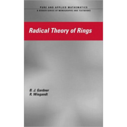 Radical Theory of Rings