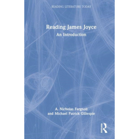 Reading James Joyce: An Introduction