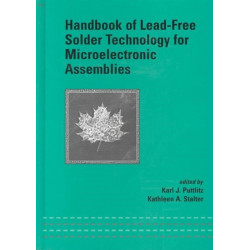 Handbook of Lead-Free Solder Technology for Microelectronic Assemblies