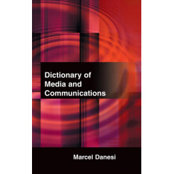 Dictionary of Media and Communications