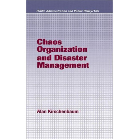 Chaos Organization and Disaster Management