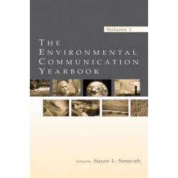 The Environmental Communication Yearbook: Volume 1