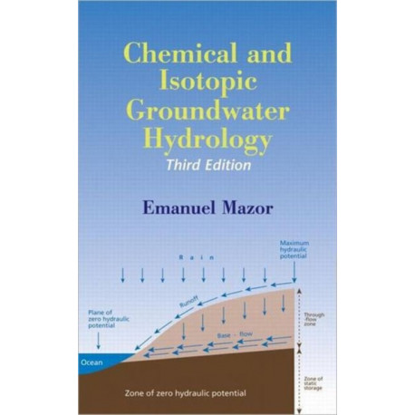 Chemical and Isotopic Groundwater Hydrology