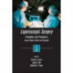 Laparoscopic Surgery: Principles and Procedures, Second Edition, Revised and Expanded