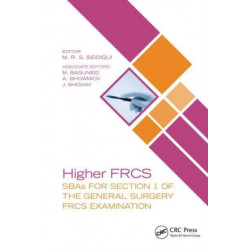 Higher FRCS: SBAs for Section 1 of the General Surgery FRCS Examination