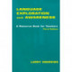 Language Exploration and Awareness: A Resource Book for Teachers