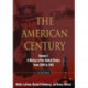 The American Century: A History of the United States from 1890 to 1941: Volume 1