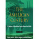 The American Century: A History of the United States Since 1941: Volume 2