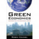 Green Economics: Confronting the Ecological Crisis