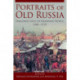 Portraits of Old Russia: Imagined Lives of Ordinary People, 1300-1745