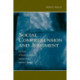 Social Comprehension and Judgment: The Role of Situation Models, Narratives, and Implicit Theories