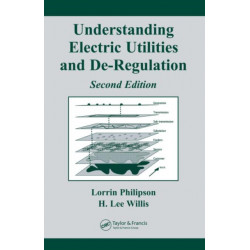 Understanding Electric Utilities and De-Regulation