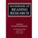 Handbook of Reading Research