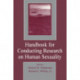 Handbook for Conducting Research on Human Sexuality