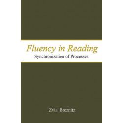 Fluency in Reading: Synchronization of Processes